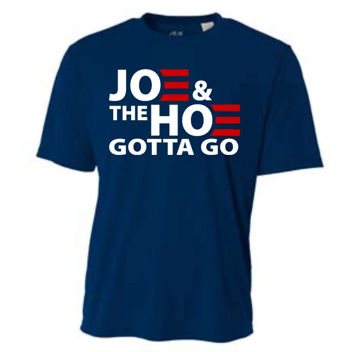 Joe And The Ho Gotta Gotta Go Funny Anti Biden Harris Cooling Performance Crew T-Shirt