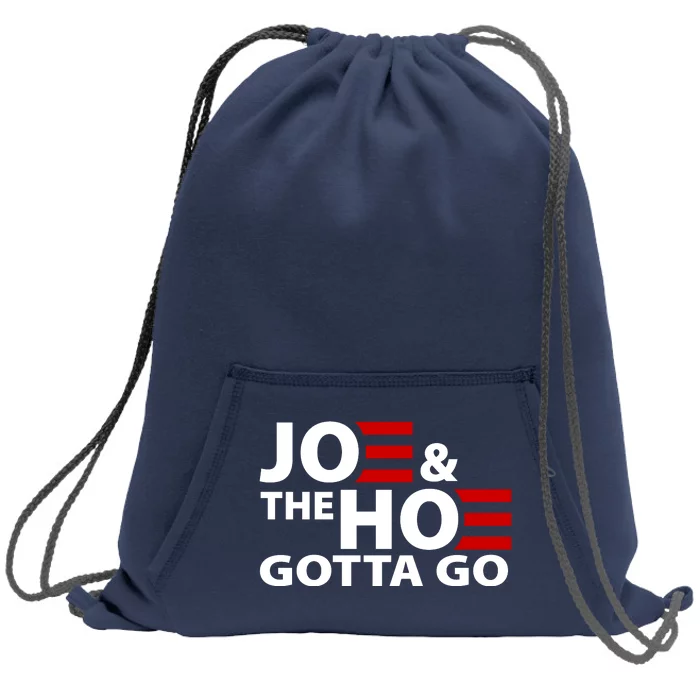 Joe And The Ho Gotta Gotta Go Funny Anti Biden Harris Sweatshirt Cinch Pack Bag