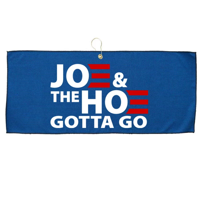 Joe And The Ho Gotta Gotta Go Funny Anti Biden Harris Large Microfiber Waffle Golf Towel