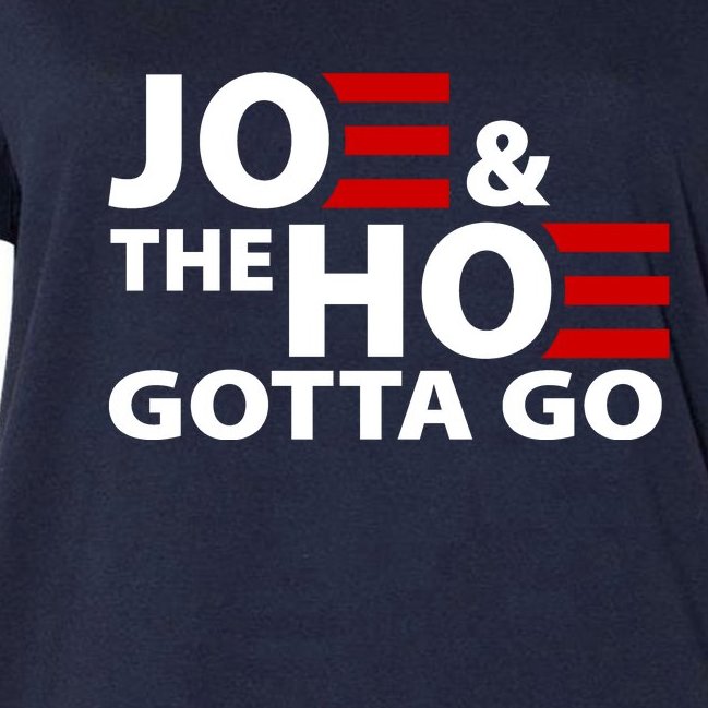 Joe And The Ho Gotta Gotta Go Funny Anti Biden Harris Women's V-Neck Plus Size T-Shirt