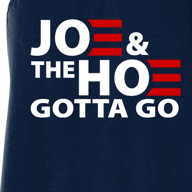 Joe And The Ho Gotta Gotta Go Funny Anti Biden Harris Women's Racerback Tank