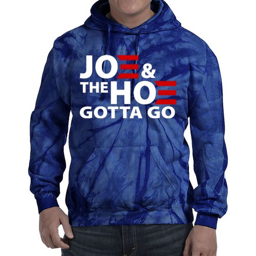 Joe And The Ho Gotta Gotta Go Funny Anti Biden Harris Tie Dye Hoodie