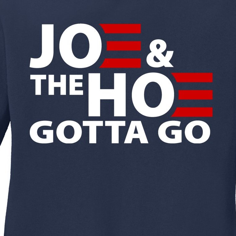 Joe And The Ho Gotta Gotta Go Funny Anti Biden Harris Ladies Missy Fit Long Sleeve Shirt