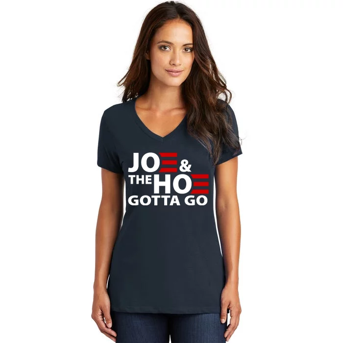 Joe And The Ho Gotta Gotta Go Funny Anti Biden Harris Women's V-Neck T-Shirt