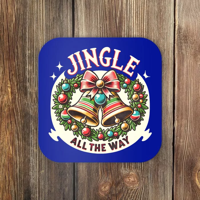 Jingle All The Way Holidays Family Funny Christmas Gift Coaster