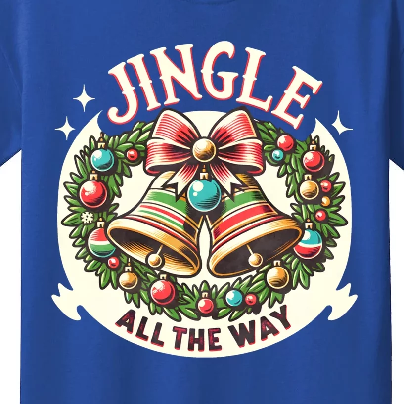 Jingle All The Way Holidays Family Funny Christmas Gift Kids T-Shirt