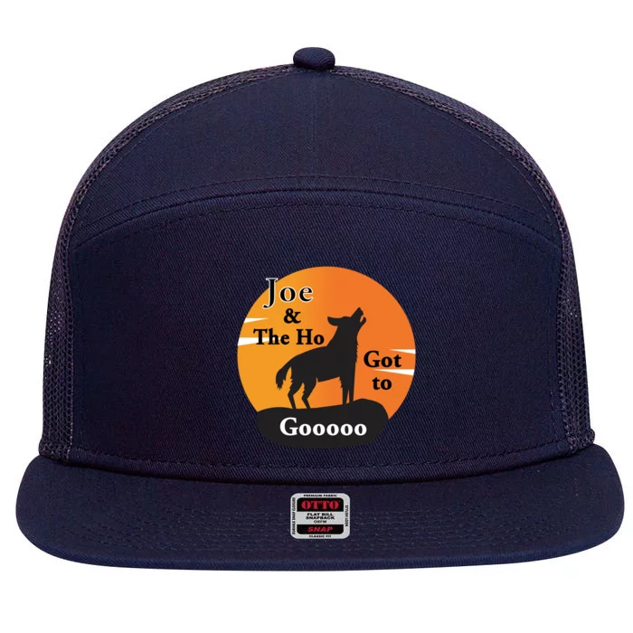 Joe And The Ho Hot To Gooooo 7 Panel Mesh Trucker Snapback Hat