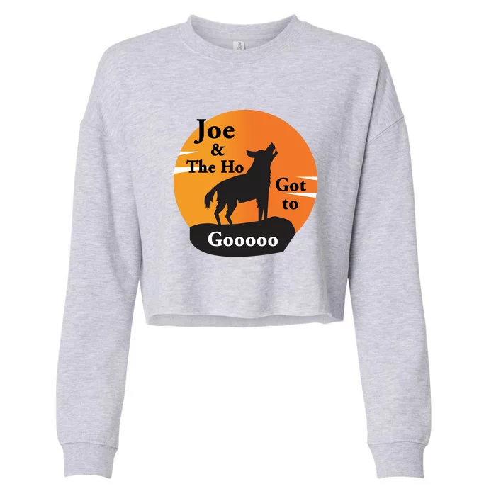 Joe And The Ho Hot To Gooooo Cropped Pullover Crew