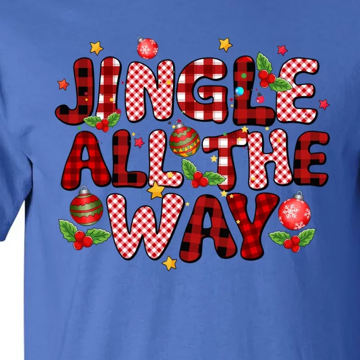 Jingle All The Way Christmas Lights Funny Gift Tall T-Shirt