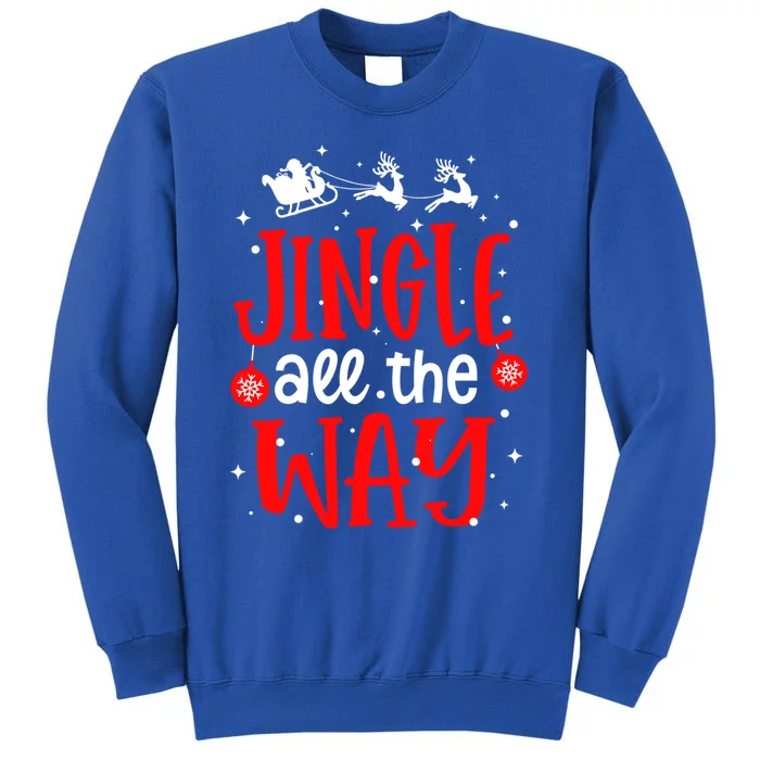 Jingle All The Way Christmas Pajama Xmas Snowflakes Holiday Meaningful Gift Tall Sweatshirt