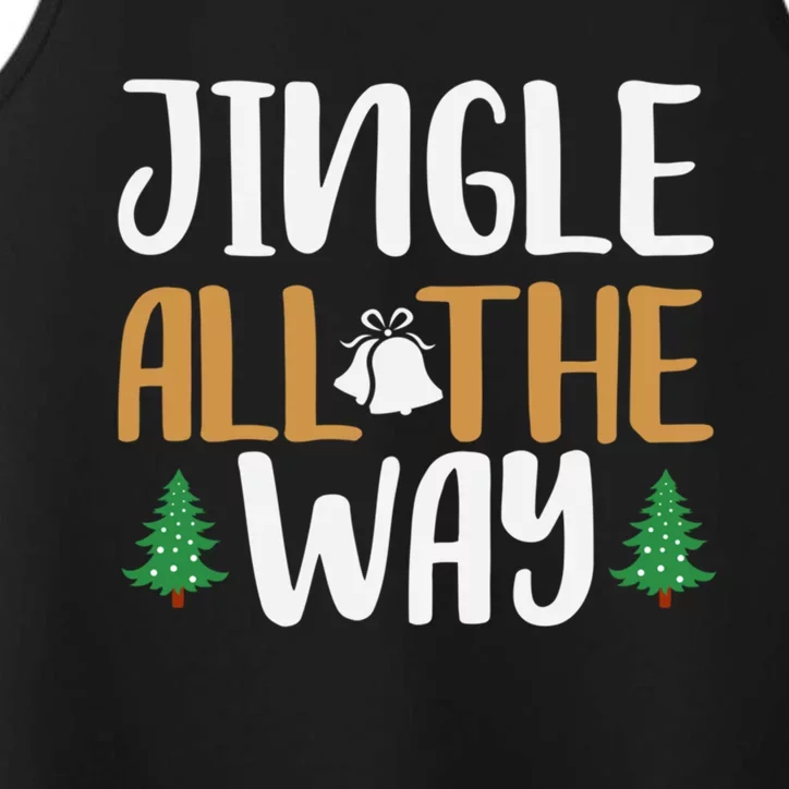 Jingle All The Way Christmas Season Gift Performance Tank