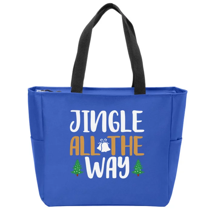 Jingle All The Way Christmas Season Gift Zip Tote Bag