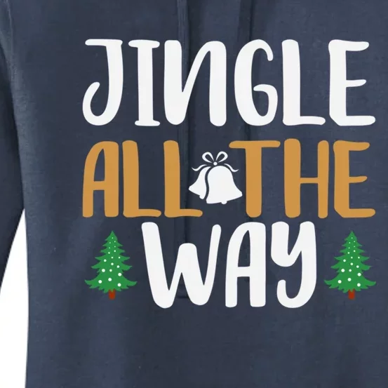 Jingle All The Way Christmas Season Gift Women's Pullover Hoodie