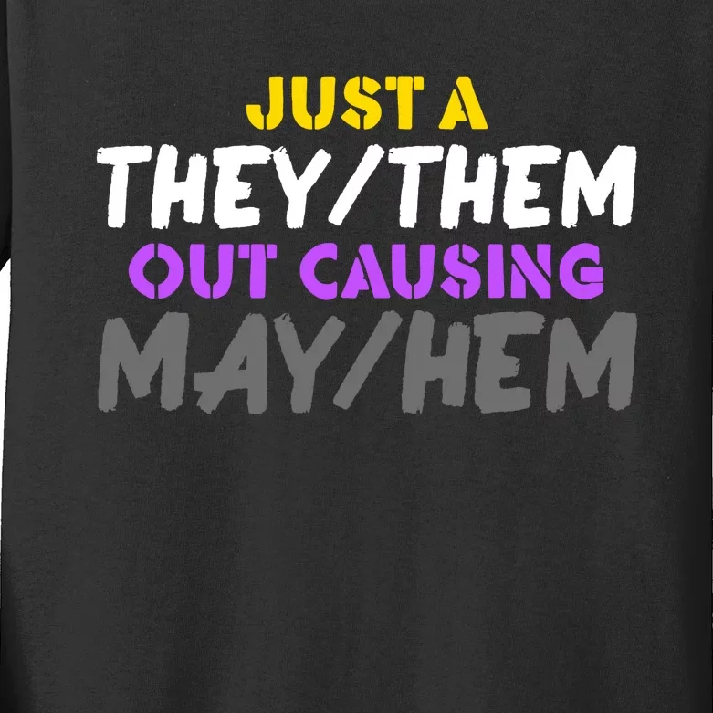 Just A They Them Causing May Hem Pride Lgbt Kids Long Sleeve Shirt