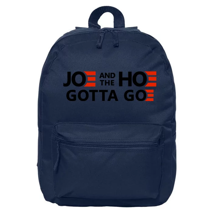 Joe And The Ho Gotta Go!! 16 in Basic Backpack