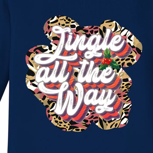 Jingle All The Way Family Matching Holiday Funny Christmas Great Gift Baby Long Sleeve Bodysuit