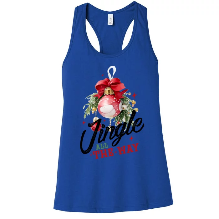 Jingle All The Way Festive Holiday Design Funny Gift Women's Racerback Tank