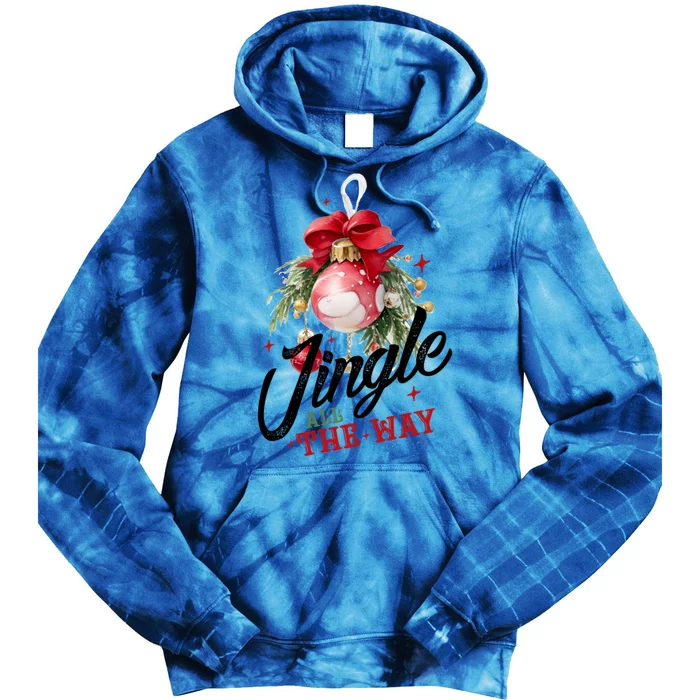 Jingle All The Way Festive Holiday Design Funny Gift Tie Dye Hoodie