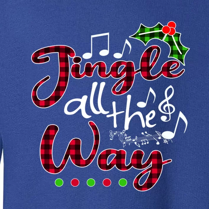 Jingle All The Way Funny Christmas Buffallo Green Plaid Gift Toddler Sweatshirt