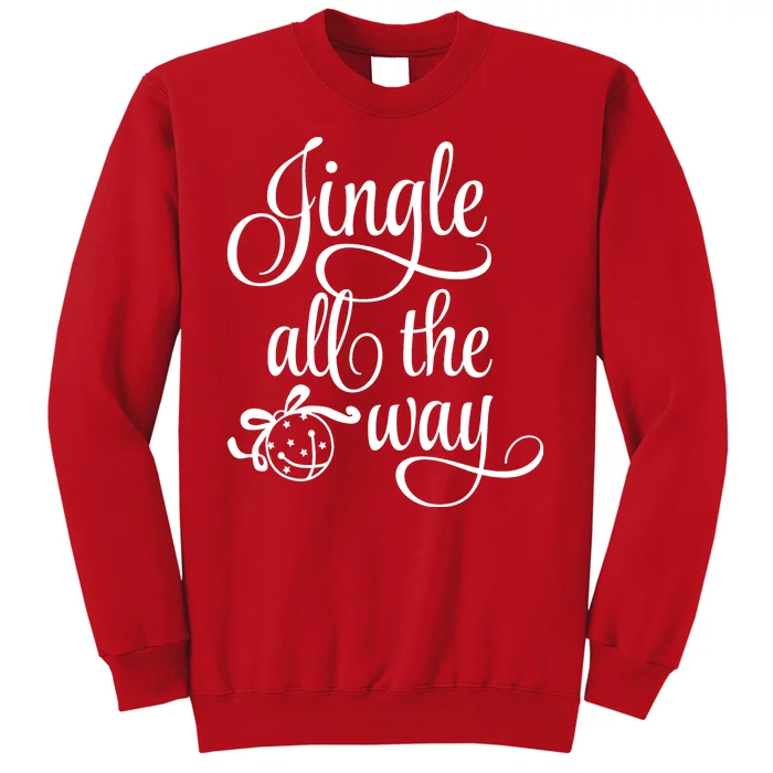 Jingle All The Way Sweatshirt