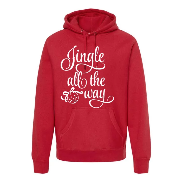 Jingle All The Way Premium Hoodie