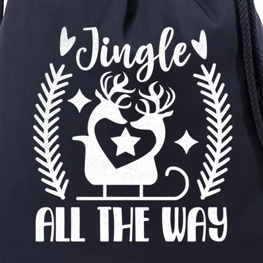 Jingle All The Way Funny Holiday Christmas Cute Gift Drawstring Bag