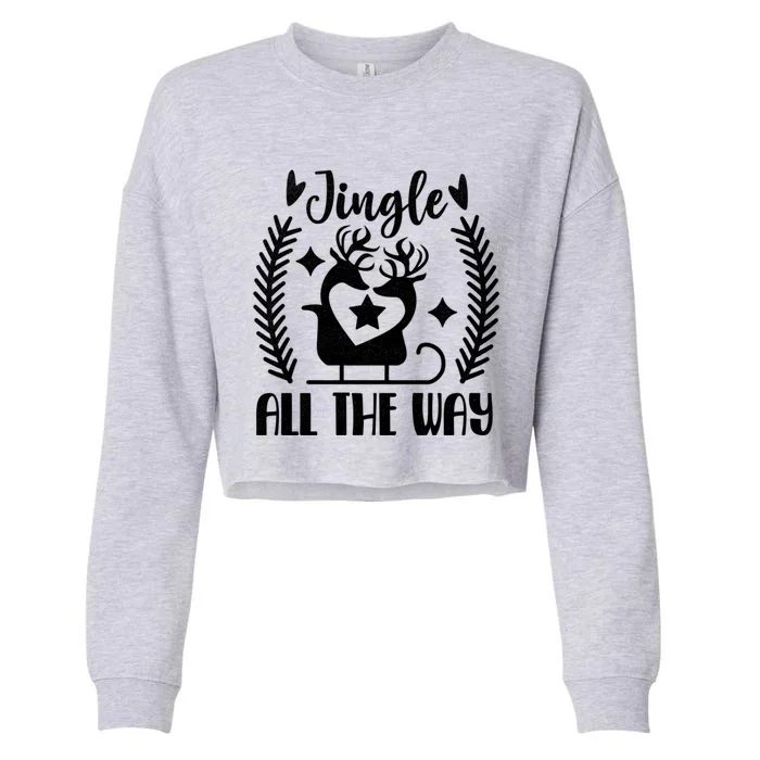 Jingle All The Way Funny Holiday Christmas Cute Gift Cropped Pullover Crew