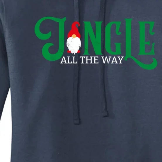 Jingle All The Way Gnome Christmas Funny Xmas Matching Party Cute Gift Women's Pullover Hoodie