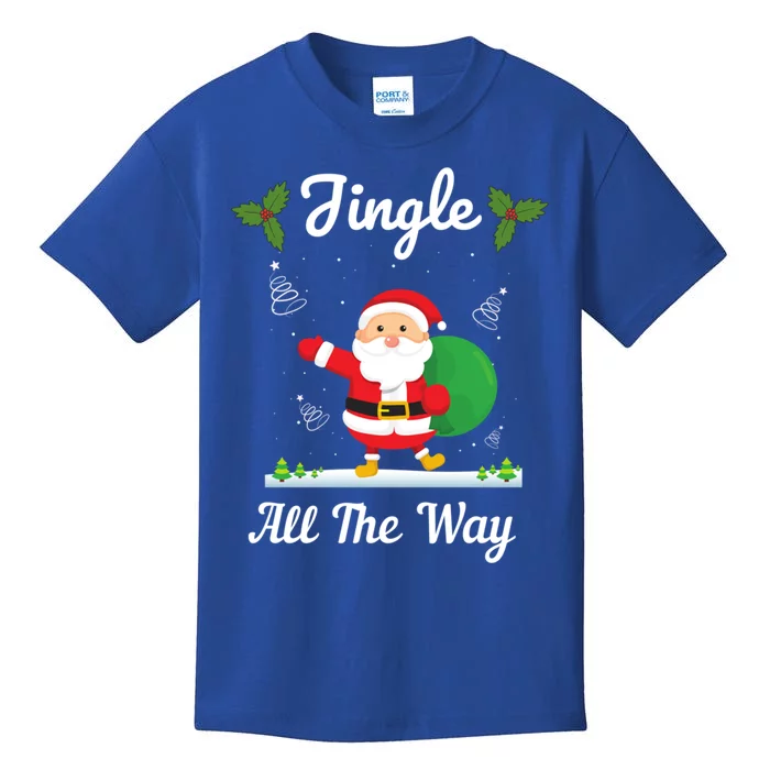 Jingle All The Way Holiday Santa Claus Father Christmas Gift Kids T-Shirt