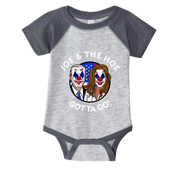 Joe And The Hoe Gotta Go Ho Biden Politian Clown Circus Infant Baby Jersey Bodysuit