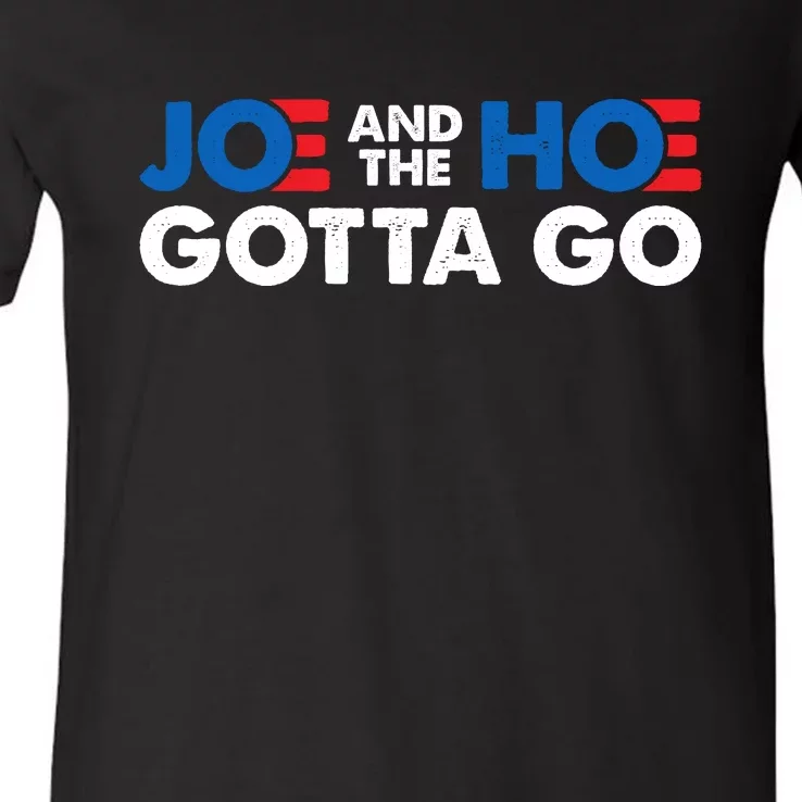 Joe And The Ho Gotta Go V-Neck T-Shirt