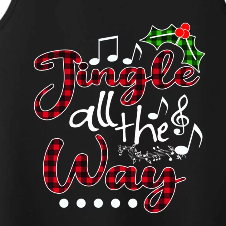 Jingle All The Way Cool Gift Buffalo Plaid Christmas Cute Gift Performance Tank