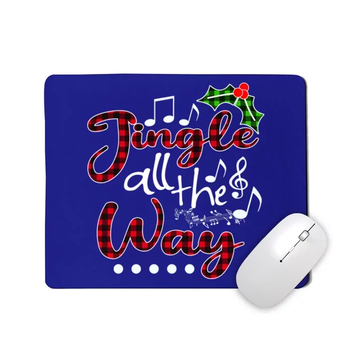 Jingle All The Way Cool Gift Buffalo Plaid Christmas Cute Gift Mousepad