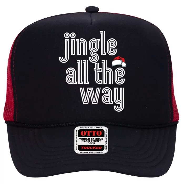 Jingle All The Way Meaningful Gift High Crown Mesh Trucker Hat