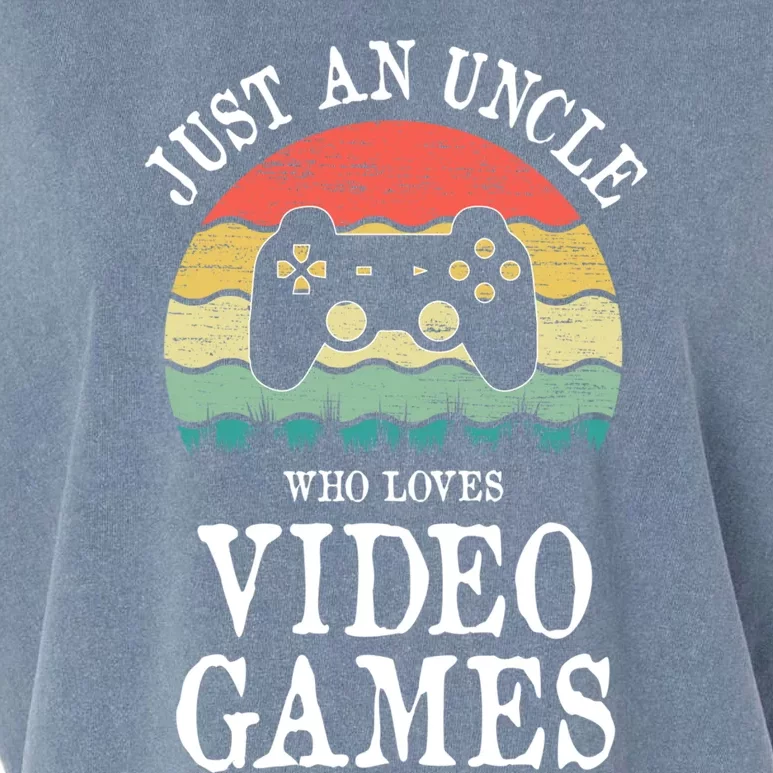 Just An Uncle Who Loves Video Games Meaningful Gift Garment-Dyed Women's Muscle Tee