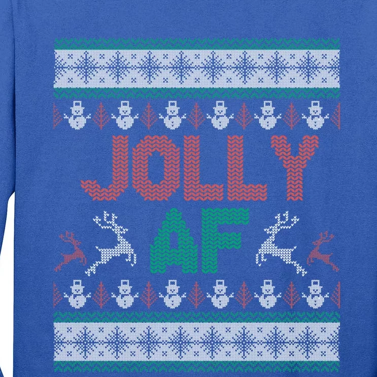 Jolly Af Ugly Christmas Styled Christmas Gift Tall Long Sleeve T-Shirt