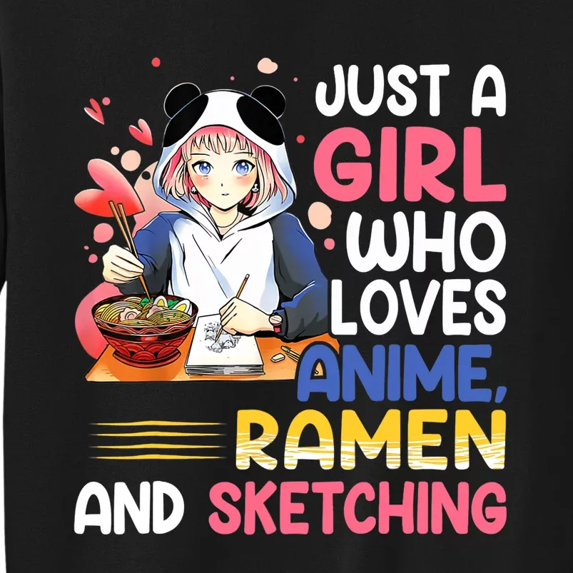 Just A Who Loves Anime Ra And Sketching Japan Anime Tall Sweatshirt