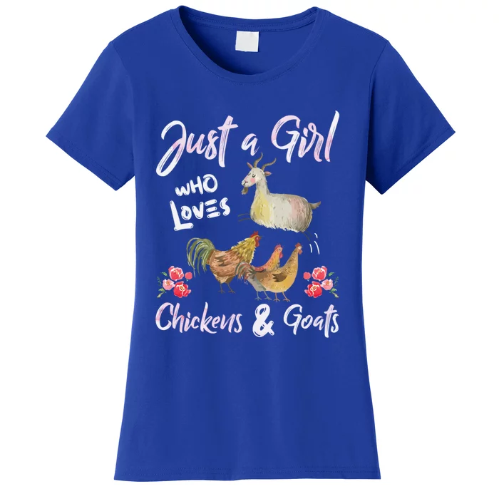 Just A Who Loves Gift Chickens Goats Gift Animal Farm Farmer Gift Women's T-Shirt