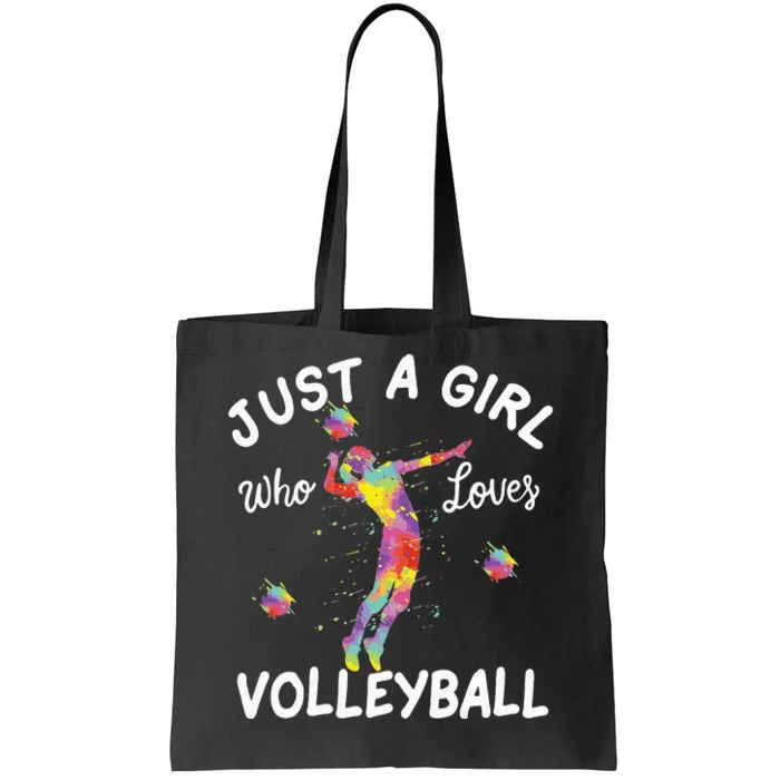 Just A  Who Loves Volleyball Tote Bag