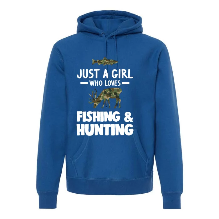 Just A Who Loves Fishing And Hunting Hunt Cool Gift Premium Hoodie