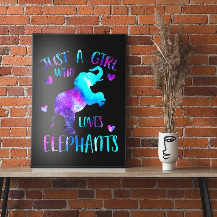 Just A Who Loves Elephants Galaxy Space Elephant Lover Poster