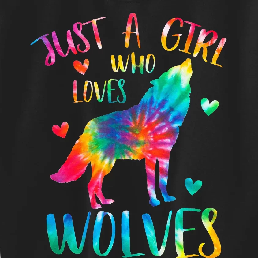 Just a  Who Loves Wolves Tie Dye Cute Wolf lover Kids Sweatshirt