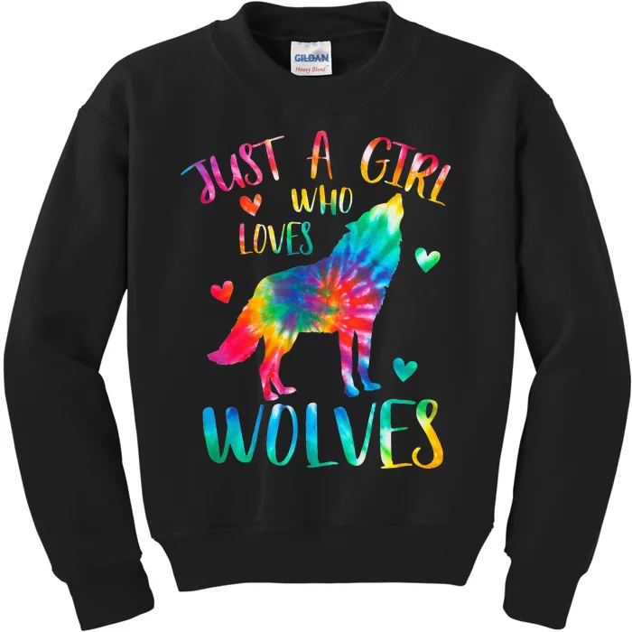 Just a  Who Loves Wolves Tie Dye Cute Wolf lover Kids Sweatshirt