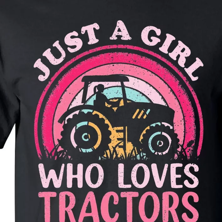 Just A  Who Loves Tractors Tall T-Shirt