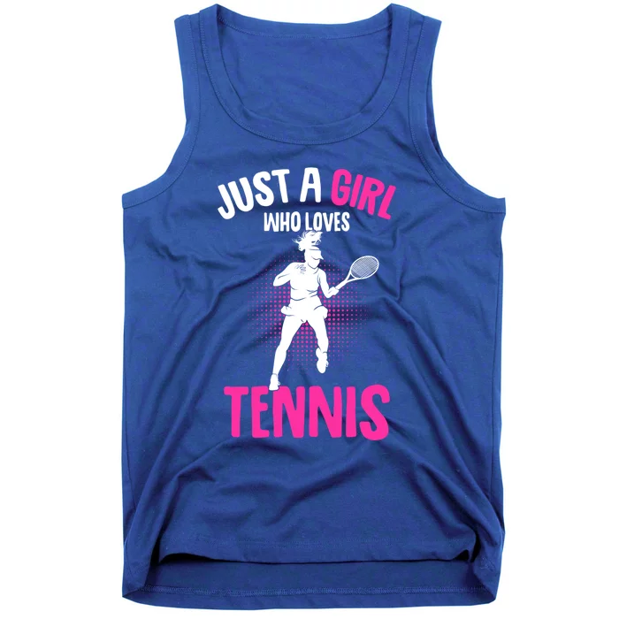 Just A Who Loves Tennis Player Gift Tank Top