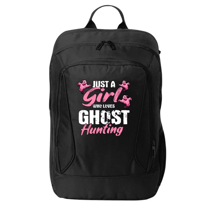 Just A Who Loves Ghost Hunting Gift Ghost Hunting Cool Gift City Backpack