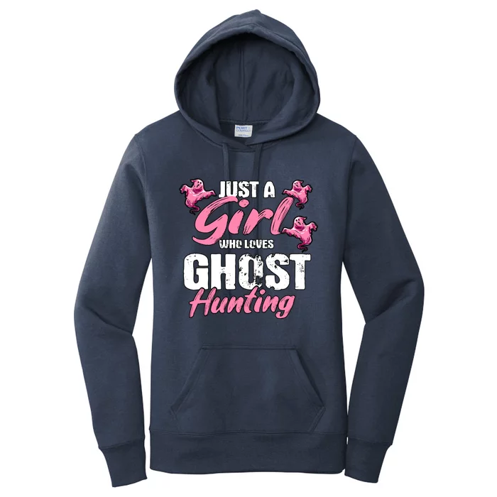 Just A Who Loves Ghost Hunting Gift Ghost Hunting Cool Gift Women's Pullover Hoodie