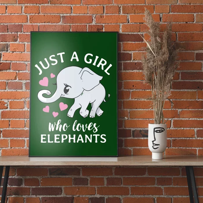 Just A Who Loves Elephants Poster