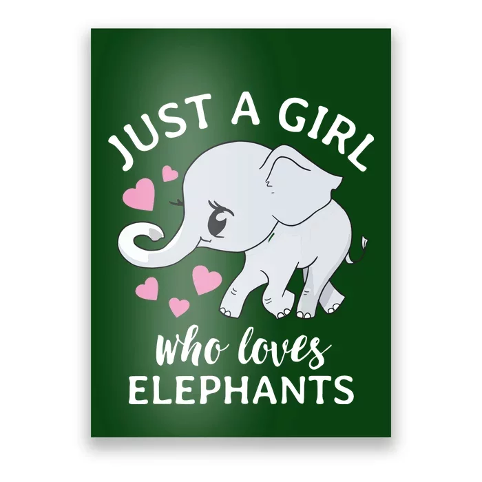 Just A Who Loves Elephants Poster