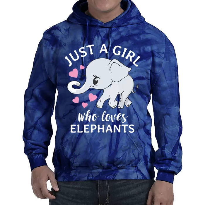 Just A Who Loves Elephants Tie Dye Hoodie